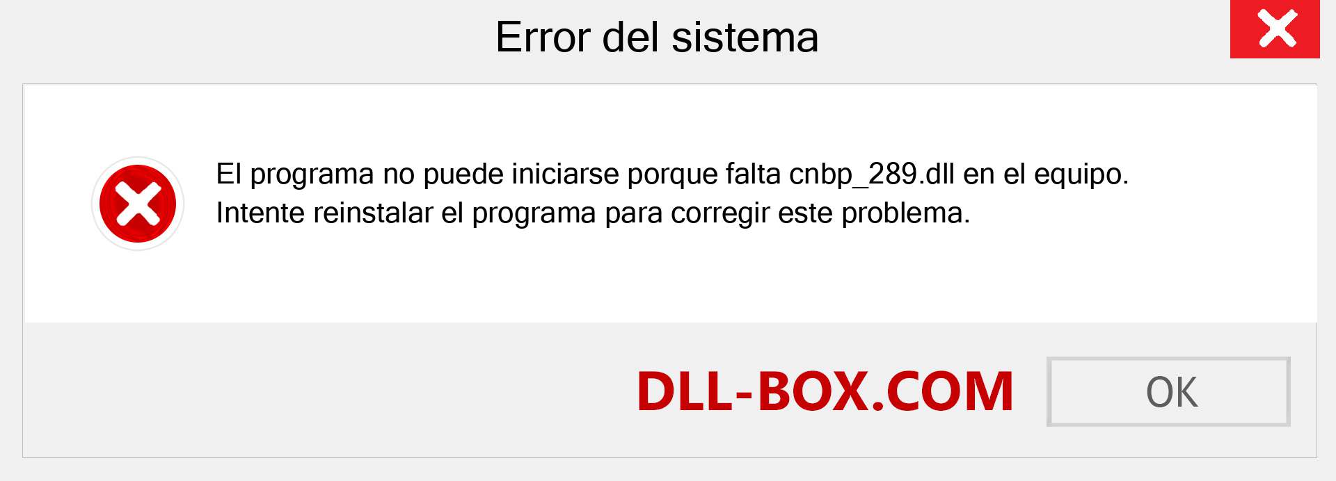 ¿Falta el archivo cnbp_289.dll ?. Descargar para Windows 7, 8, 10 - Corregir cnbp_289 dll Missing Error en Windows, fotos, imágenes