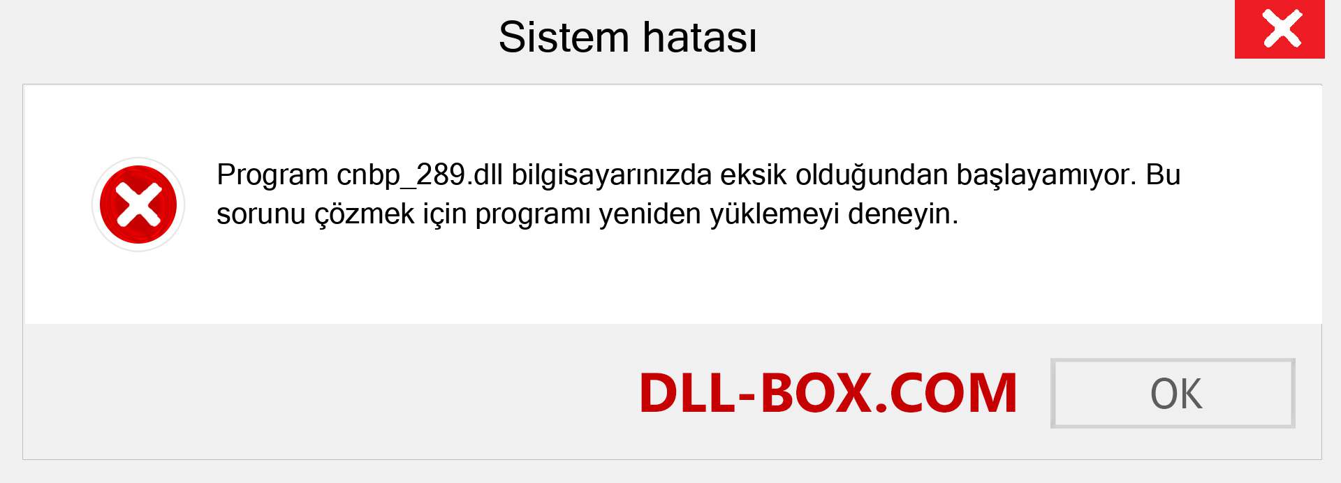 cnbp_289.dll dosyası eksik mi? Windows 7, 8, 10 için İndirin - Windows'ta cnbp_289 dll Eksik Hatasını Düzeltin, fotoğraflar, resimler